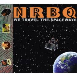 NRBQ : We Travel the Spaceways
